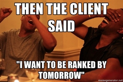 http://www.drumbeatmarketing.net/wp-content/uploads/2013/09/i-want-to-be-ranked-by-tomorrow.jpg